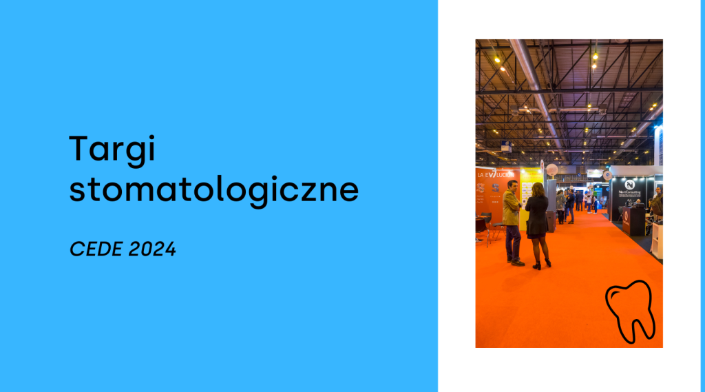 Targi stomatologiczne CEDE 2024