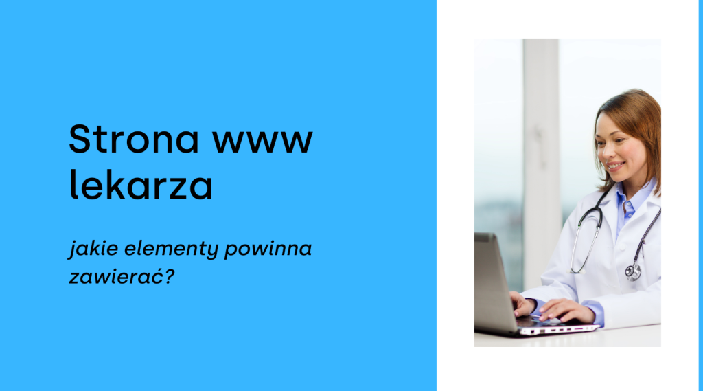 Strony internetowe dla lekarzy – jak powinny wyglądać?